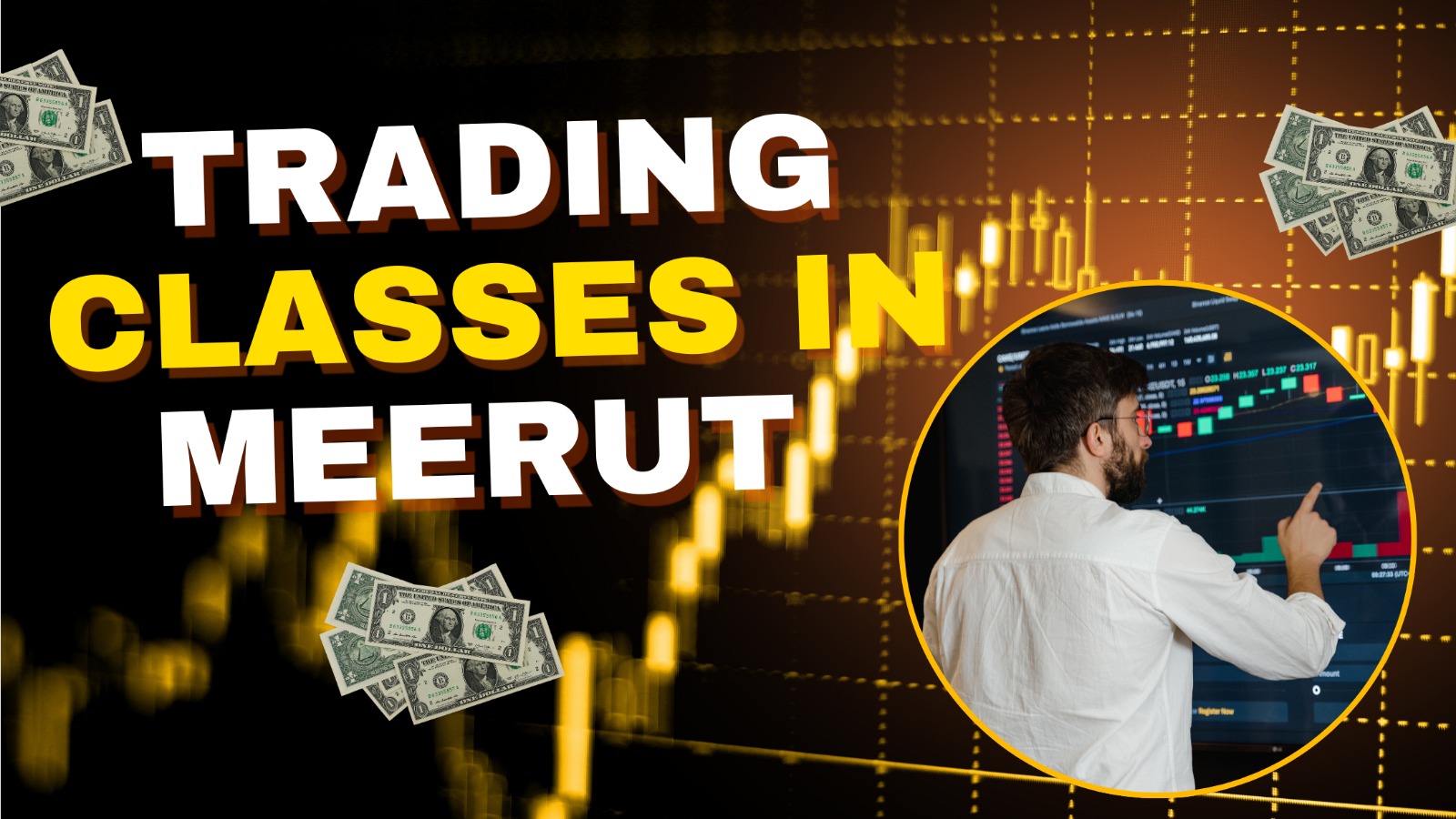 Trading Classes in Meerut